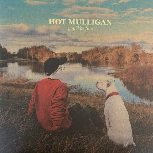 Hot Mulligan - You'll Be Fine