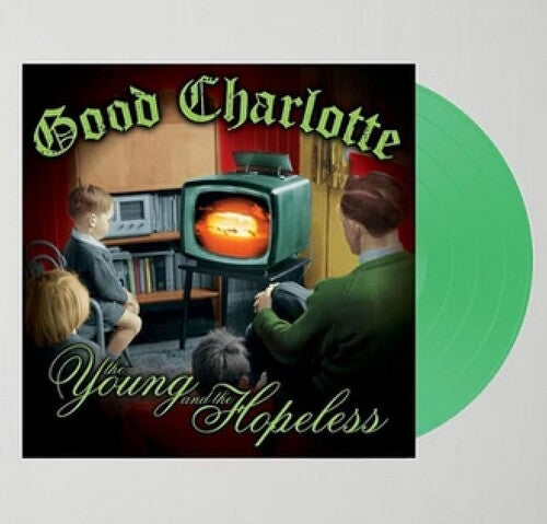 Good Charlotte - The Young & the Hopeless