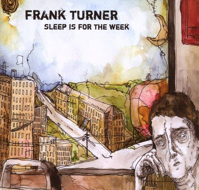 Frank Turner - Sleep is for the Weak