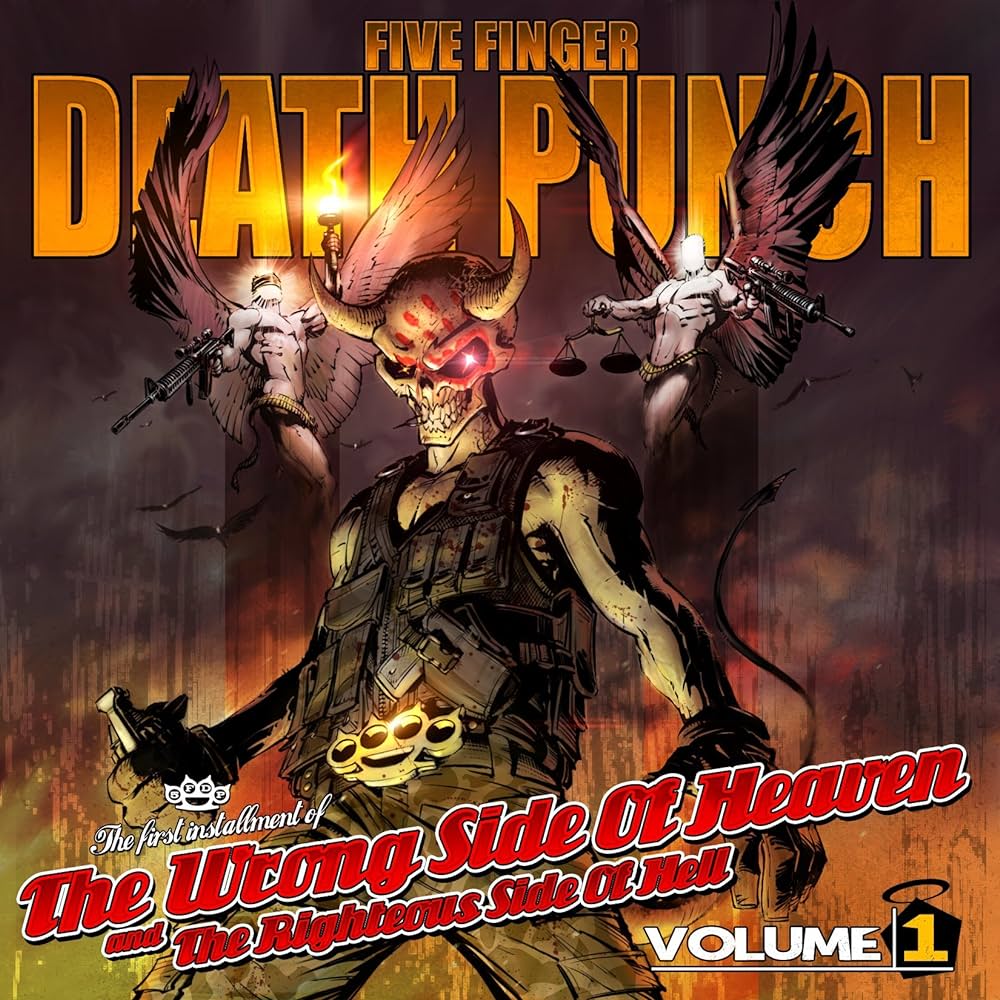 Five Finger Death Punch - Wrong Side Of Heaven Vol. 1