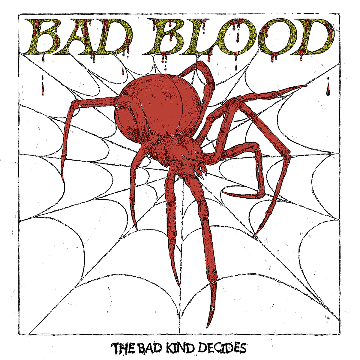 Bad Blood - The Bad Kind Decides