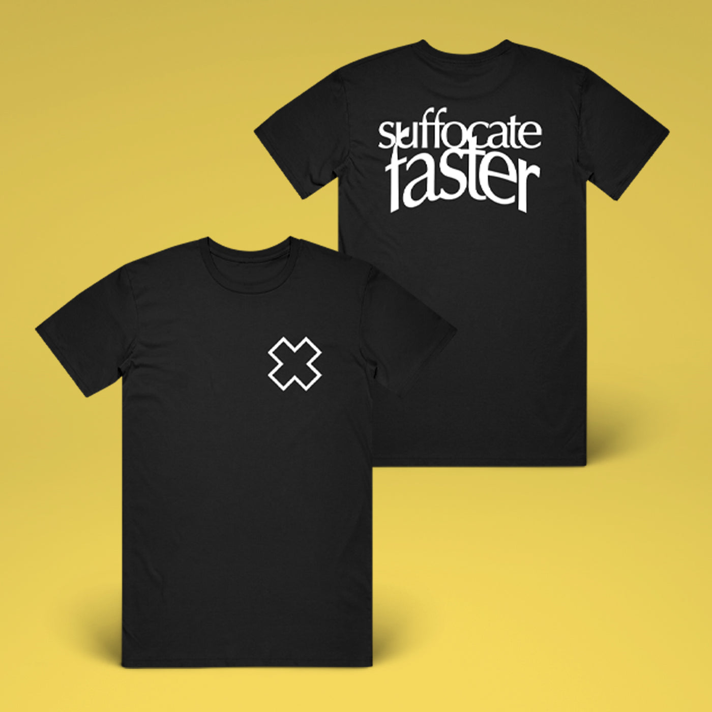 Suffocate Faster - This Is The Way Shirt