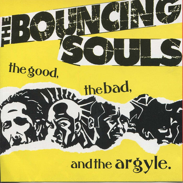 Bouncing Souls - The Good, The Bad, and The Argyle