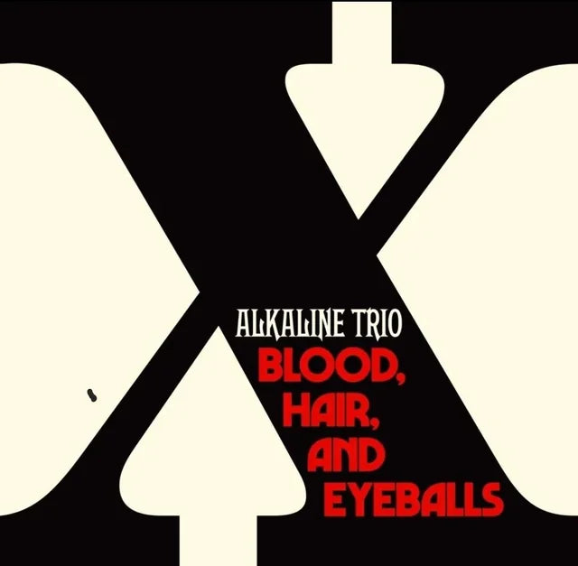 Alkaline Trio - Blood, Hair, and Eyeballs