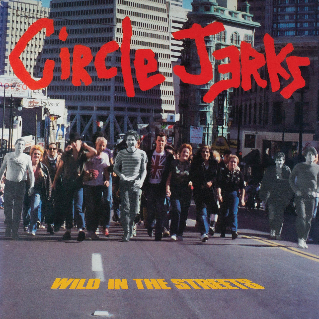 Circle Jerks - Wild In The Streets