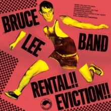 Bruce Lee Band - Rental Eviction