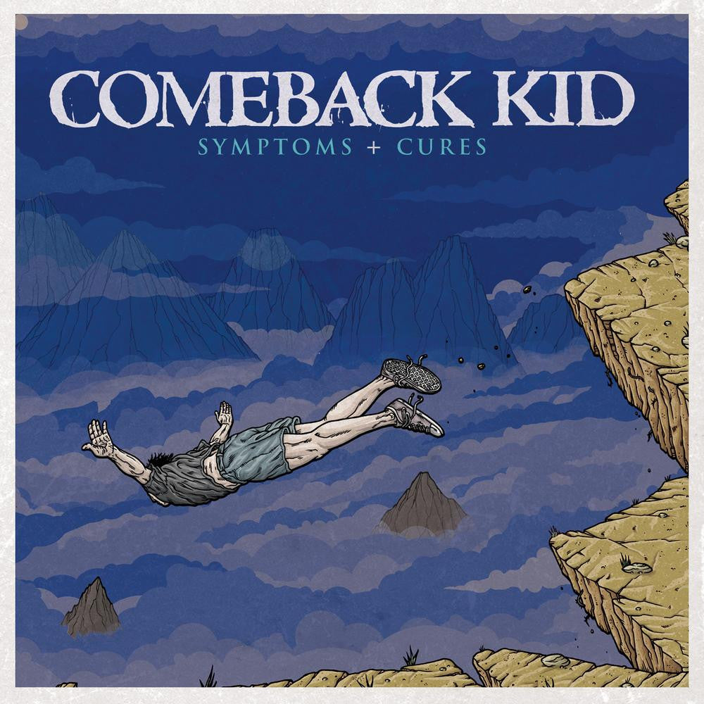Comeback Kid - Symptoms And Cures
