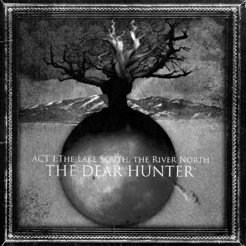Dear Hunter - Act I: The Lake South the River North