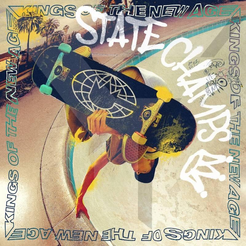 State Champs - Kings of the New Age