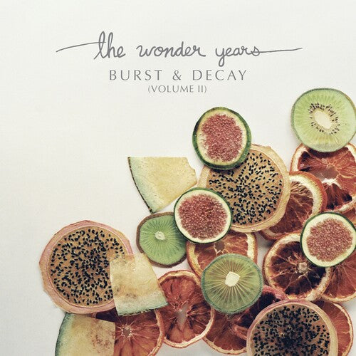 Wonder Years - Burst & Decay Vol. 2