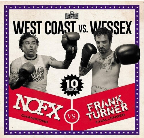 NOFX vs. Frank Turner - West Coast vs. Wessex
