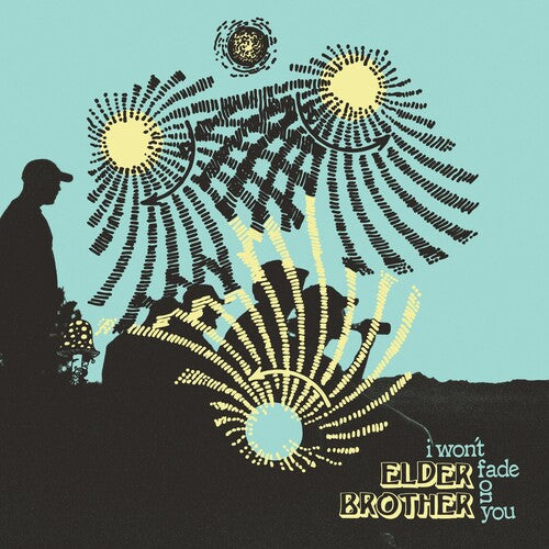 Elder Brother - I Won't Fade On You
