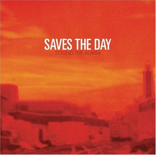 Saves the Day - Sound the Alarm (Limited Edition)