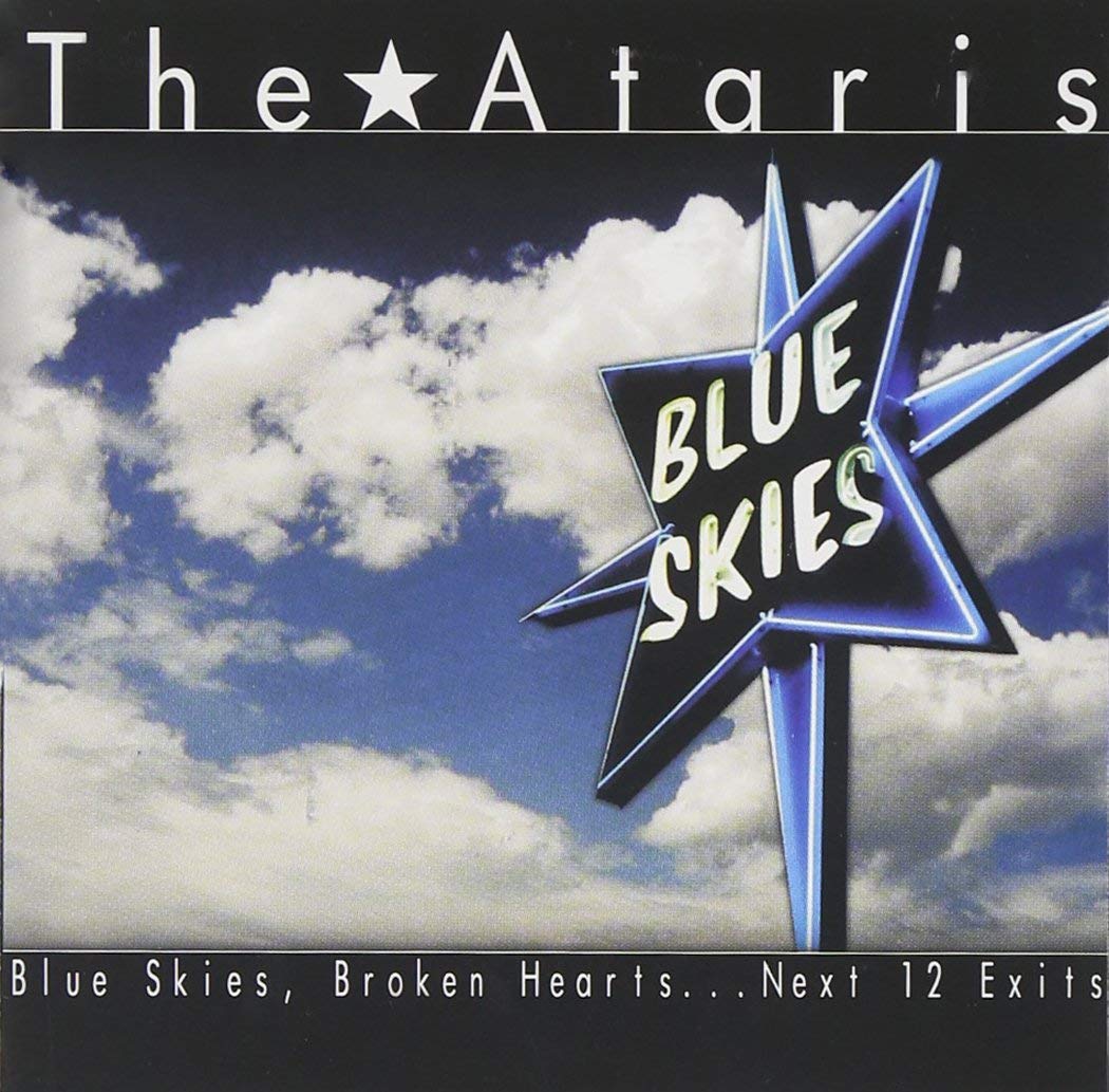 The Ataris - Blue Skies, Broken Hearts, Next 12 Exits