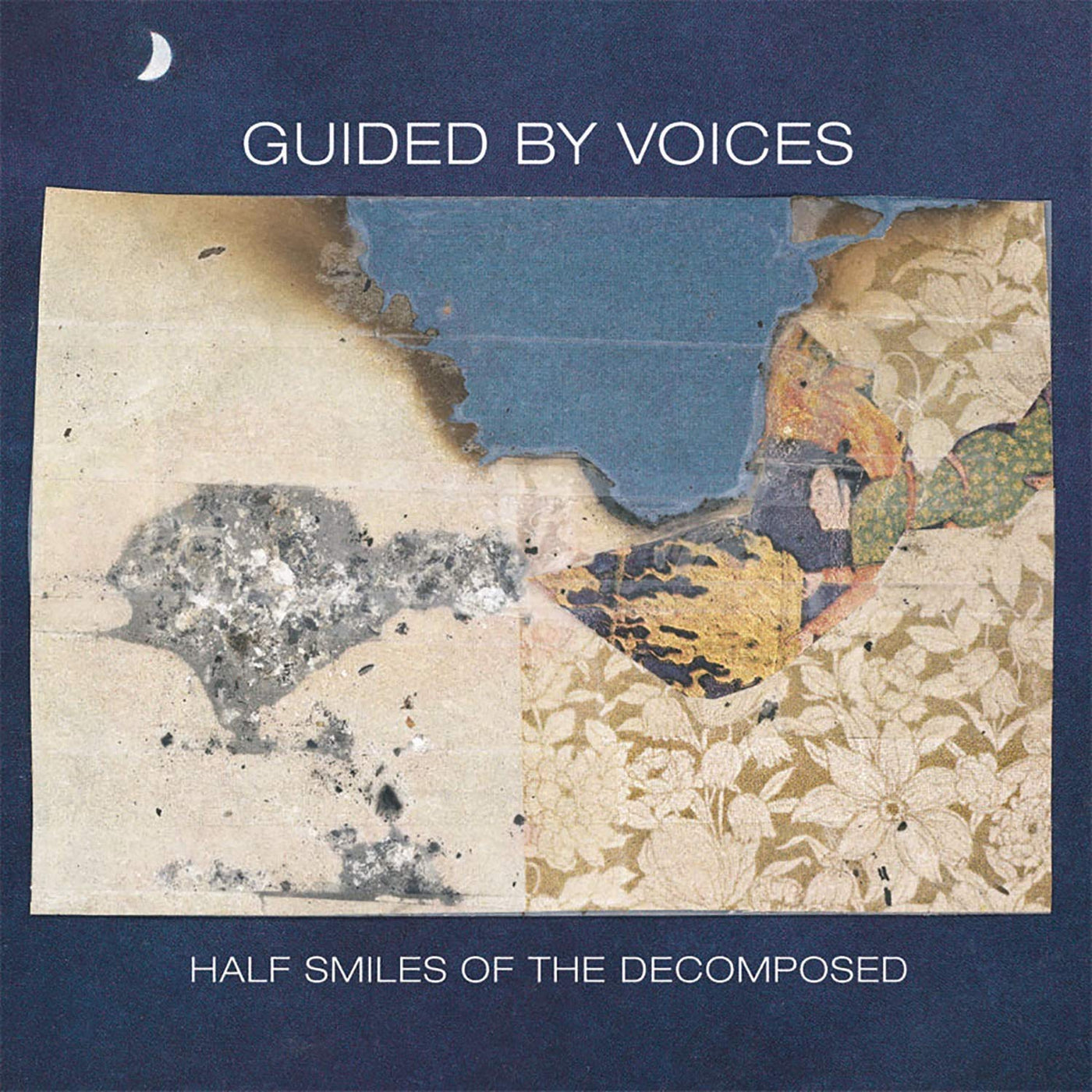 Guided by Voices - Half Smiles of the Decomposed