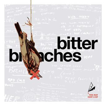Bitter Branches - This May Hurt a Bit"