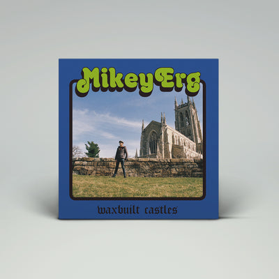 Mikey Erg - Waxbuilt Castles | Smartpunk Exclusive