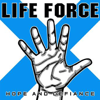Life Force - Hope and Defiance