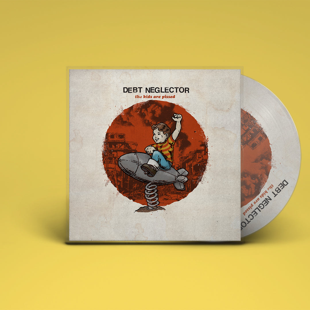 Debt Neglector - The Kids Are Pissed