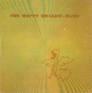 Happy Dragon-Band - The Happy Dragon Band (RSD)