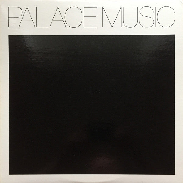 Palace Music - Lost Blues and Other Songs