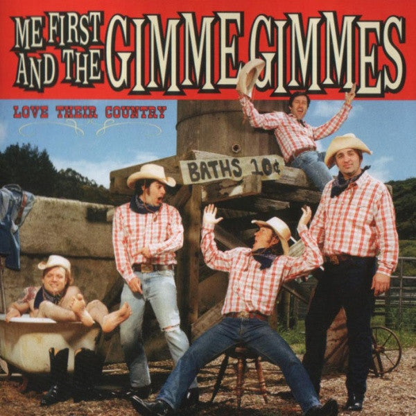 Me First & the Gimme Gimmes - Love Their Country