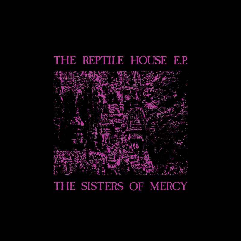 Sisters of Mercy - Reptile House 40th Anniversary (RSD)