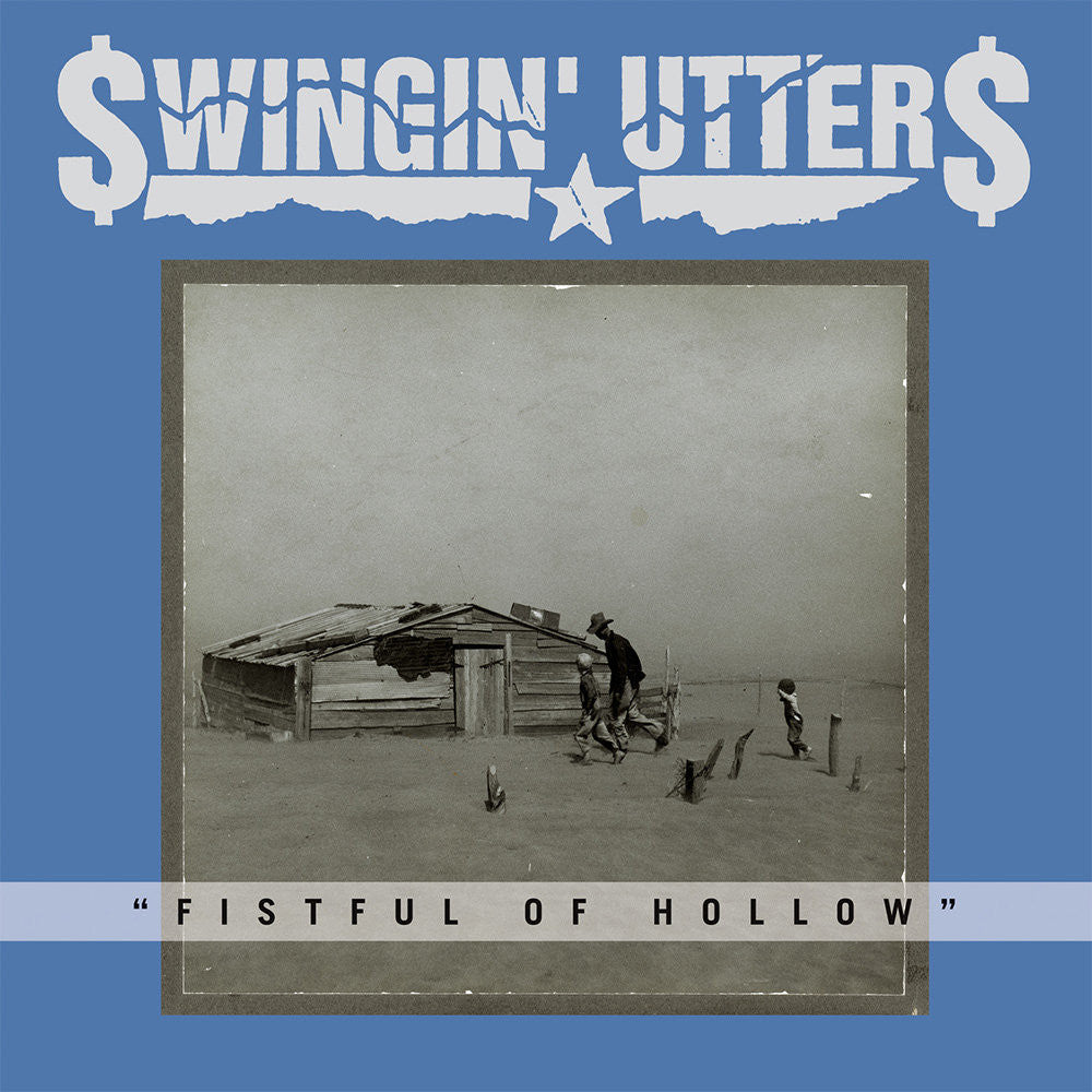 Swingin' Utters ‎– Fistful Of Hollow