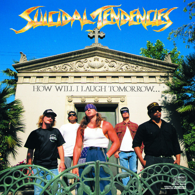 Suicidal Tendencies - How Will I Laugh Tomorrow When I Can't Even Smile