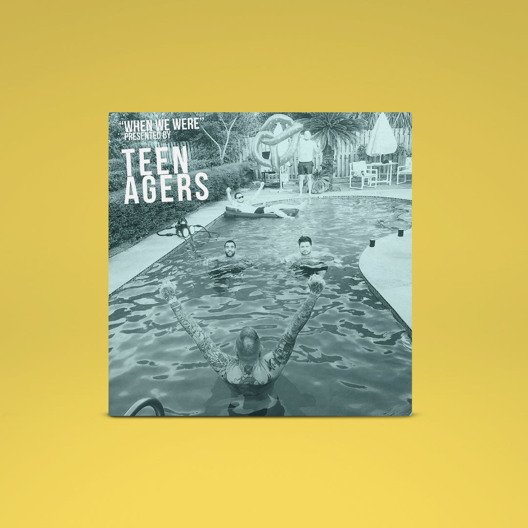 Teen Agers - When We Were