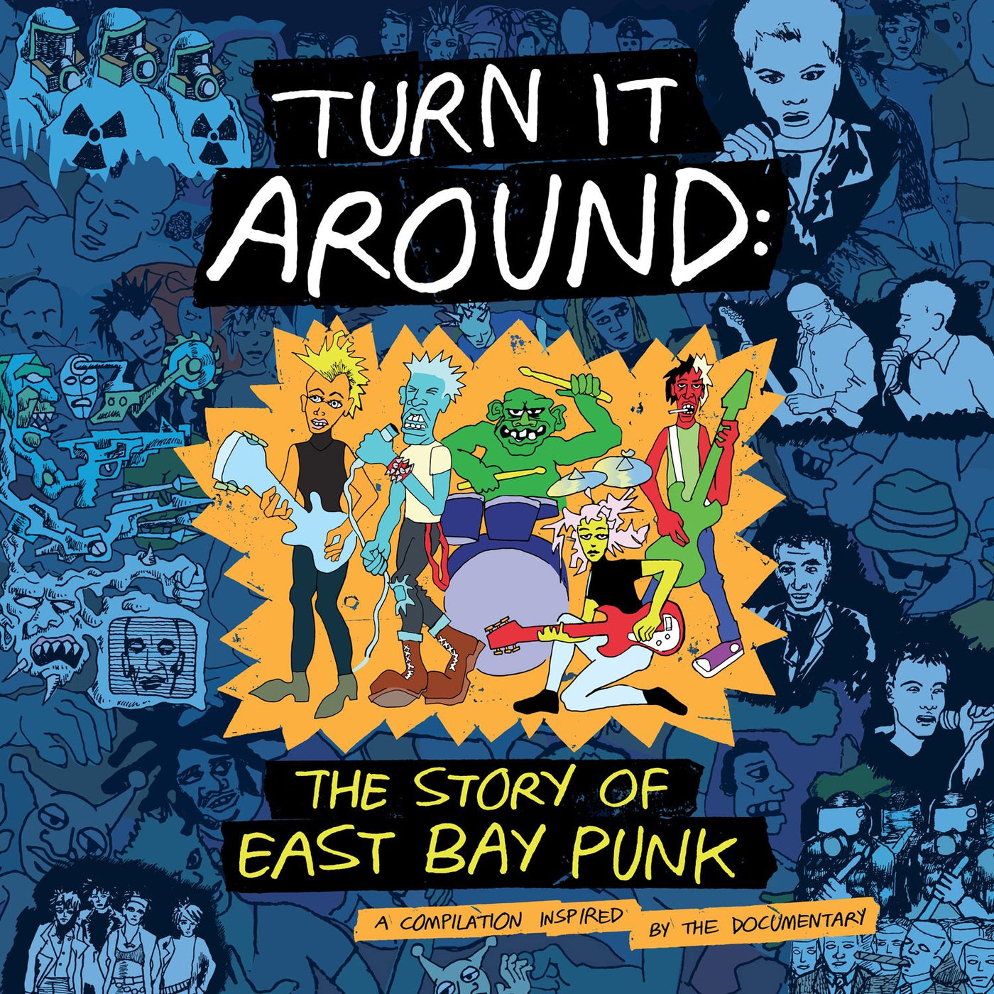 V/A - Turn It Around: The Story of East Bay Punk