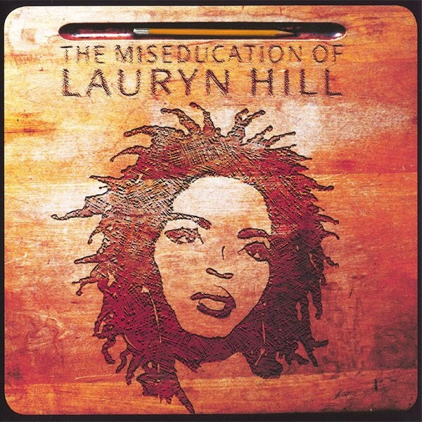 Lauryn Hill - Miseducation of