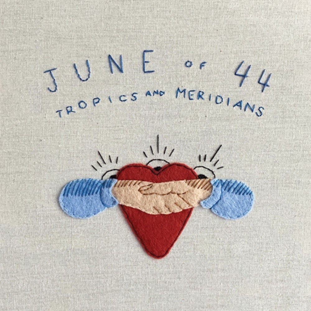 June of 44 - Tropics and Meridians