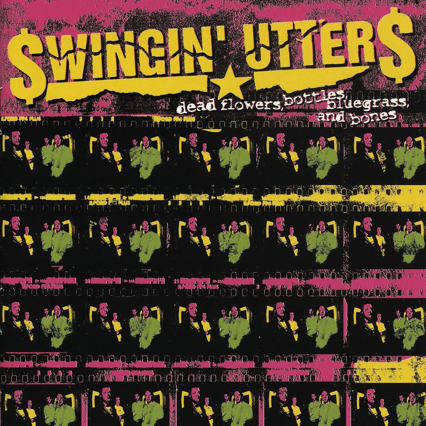 Swingin Utters - Dead Flowers, Bottles, Bluegrass, and Bones