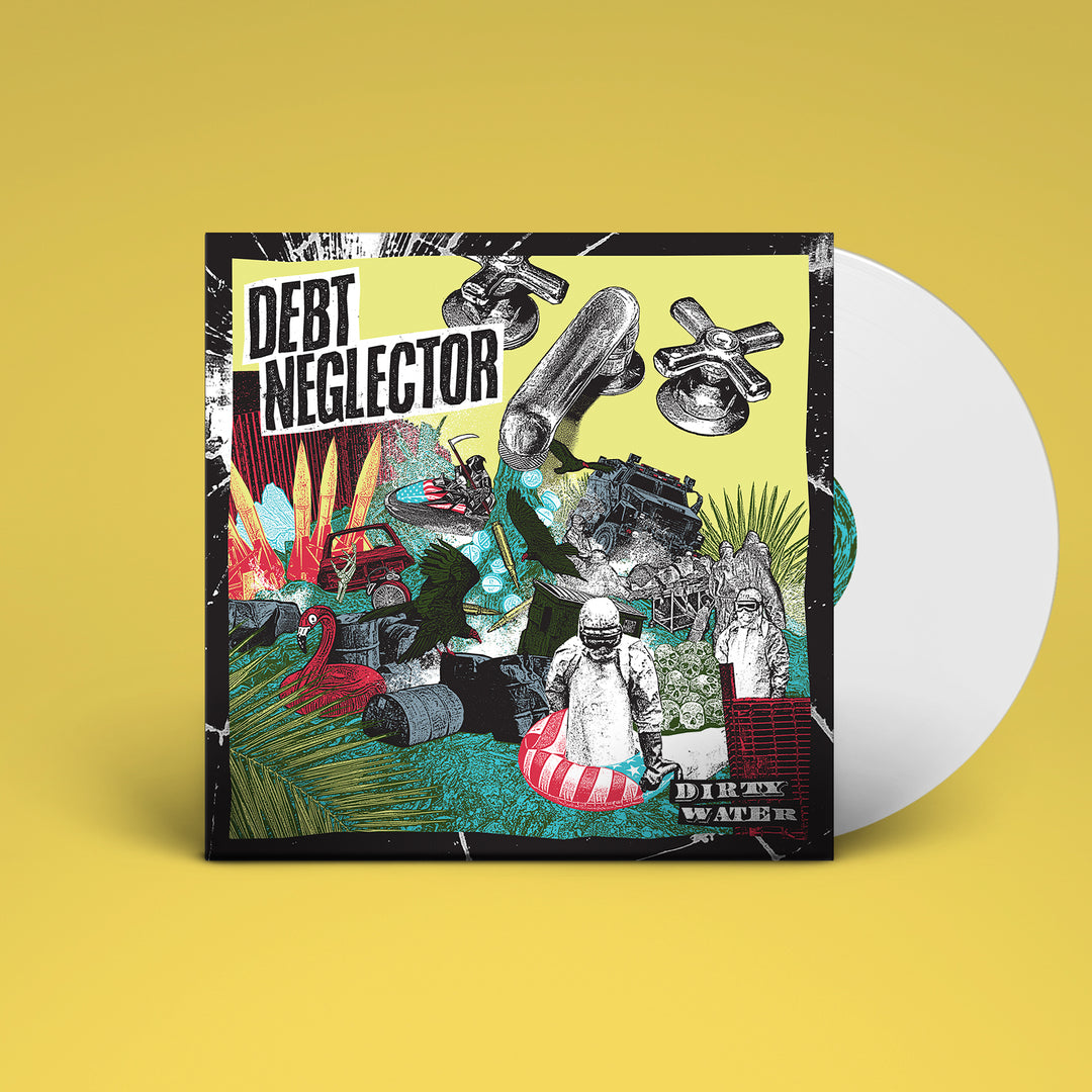 Debt Neglector - Dirty Water