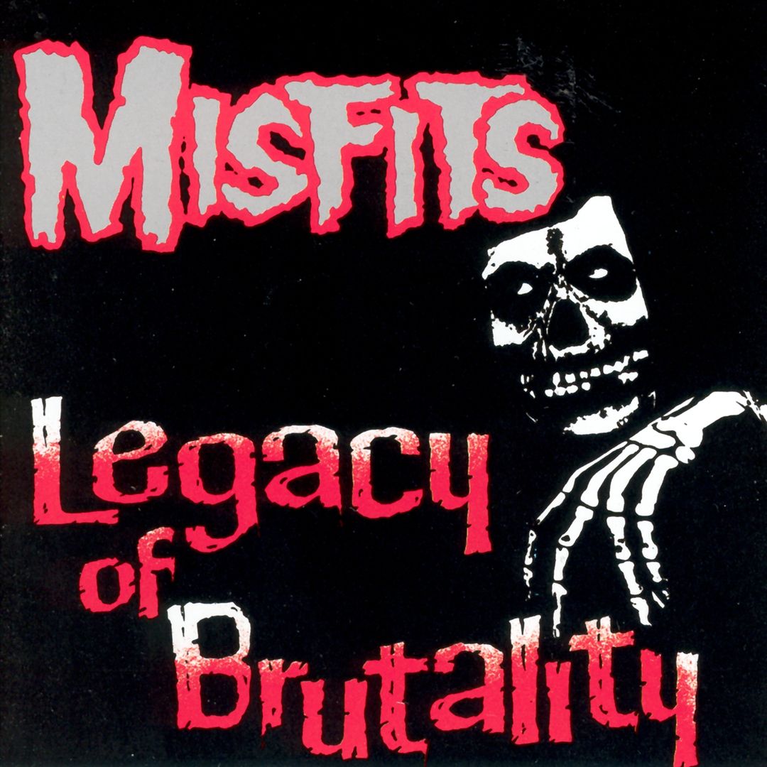 Misfits - Legacy of Brutality