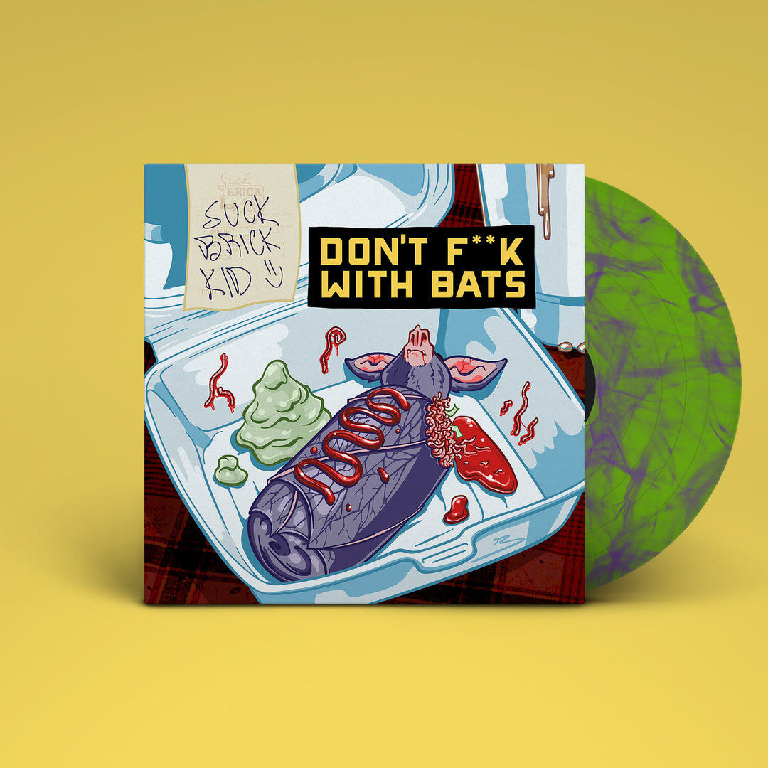 Suck Brick Kid - Don't F**k With Bats/The Beast Goes On